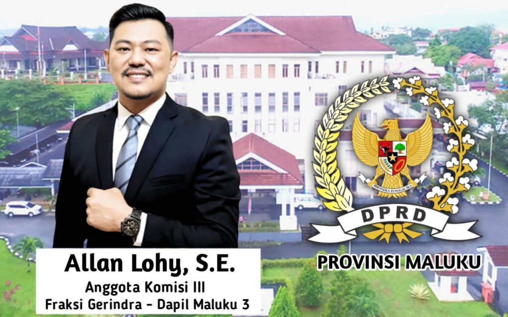 Allan Lohy : Program Pembangunan Daerah Diharpkan Dapat Mendorong Arus Investasi Di Maluku